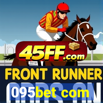 095bet com